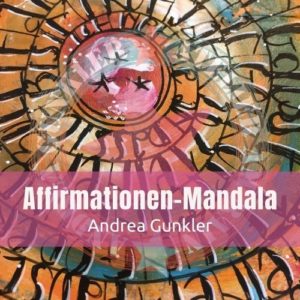 Affirmationen-Mandala von Andrea Gunkler-image