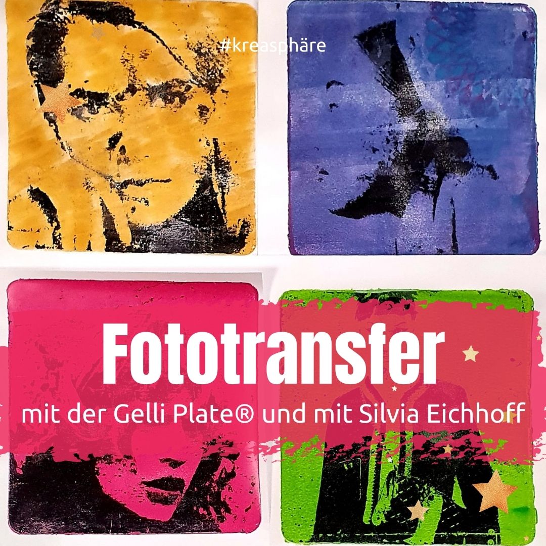 Titelblatt Fototranfer mit der Gelli Plate und Silvia
