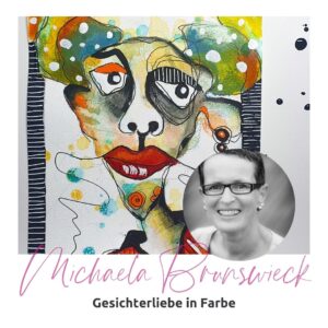 Gesichterliebe farbig mit Michaela Brunswieck-image